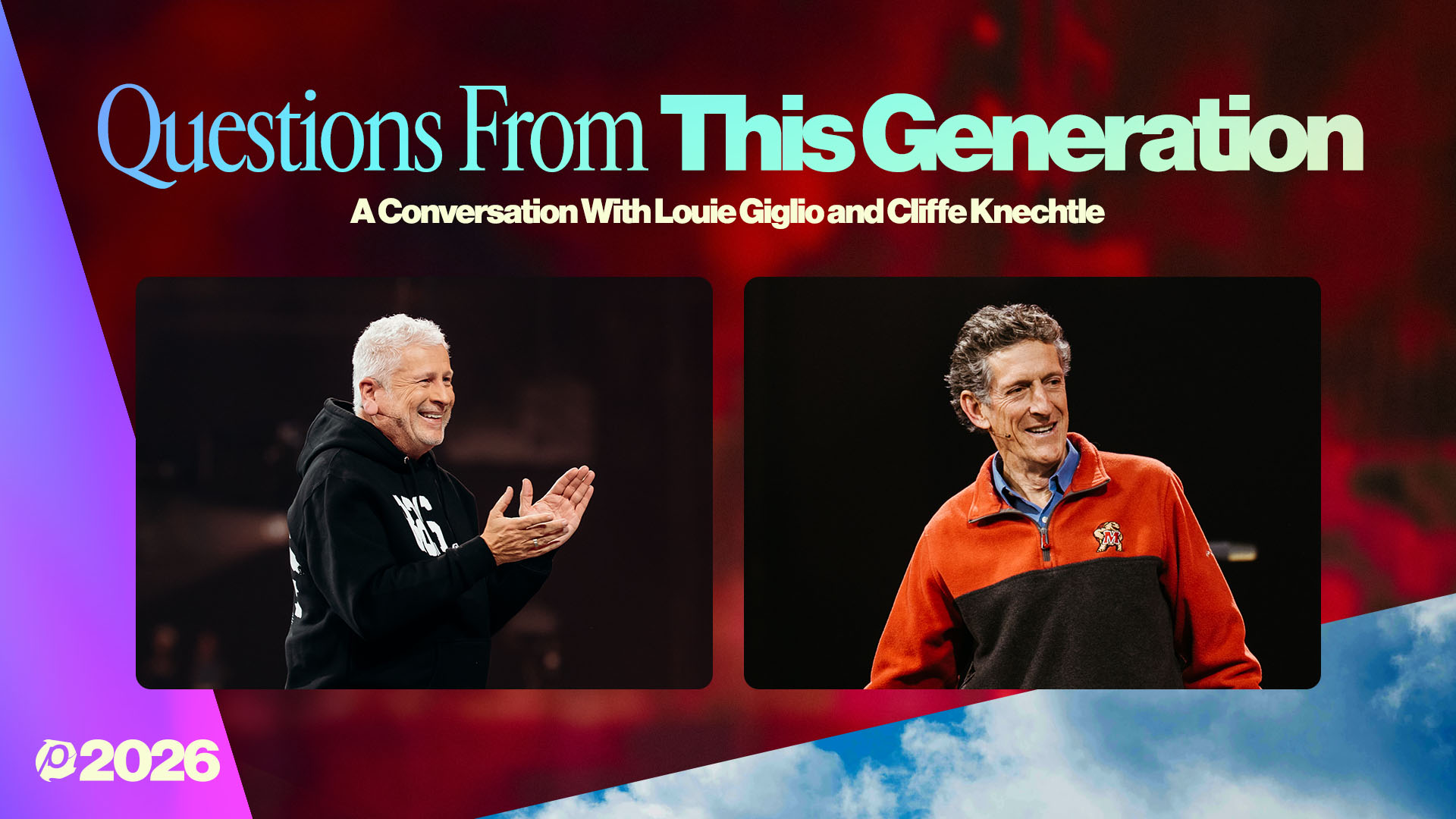 Questions From This Generation - Louie Giglio and Cliffe Knechtle